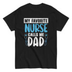 Black shirt with nursing dad message.
