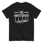 Black T-shirt with 'The Knifefather' design