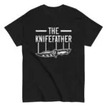 Black T-shirt with 'The Knifefather' design