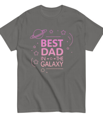 Gray T-shirt with 'Best Dad in Galaxy' design