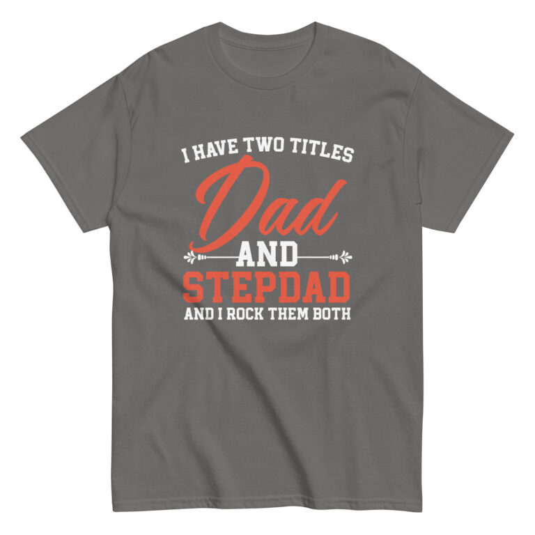 Gray T-shirt with Dad and Stepdad design.