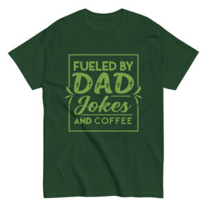 Green T-shirt with dad jokes and coffee print.