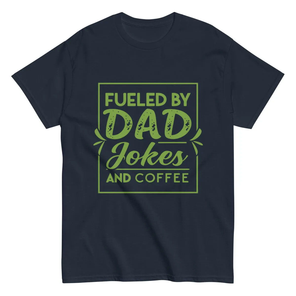 Navy shirt with 'Fueled by Dad Jokes' print