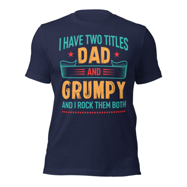 Dad and Grumpy – I Rock Them Both T-Shirt - Image 7