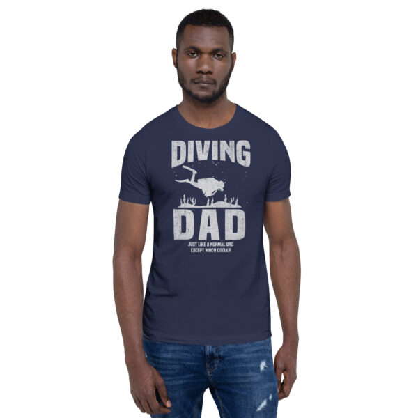 Diving Dad – Much Cooler Than a Regular Dad T-Shirt - Image 3