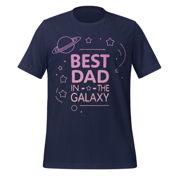 Best Dad in the Galaxy T-Shirt - Image 2
