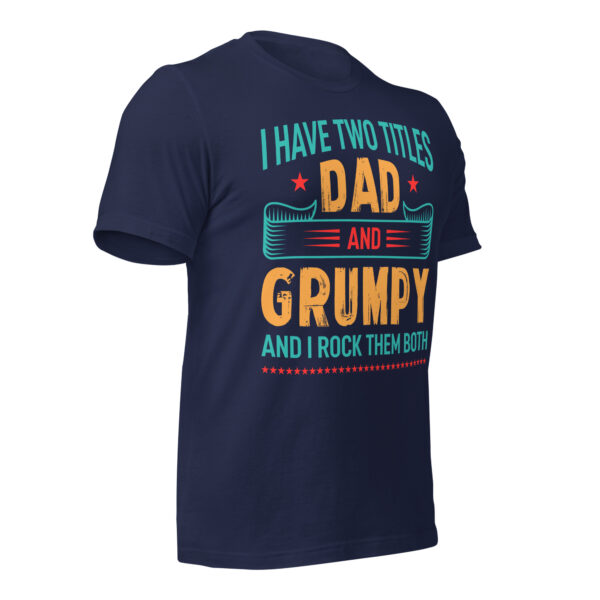 Dad and Grumpy – I Rock Them Both T-Shirt - Image 9