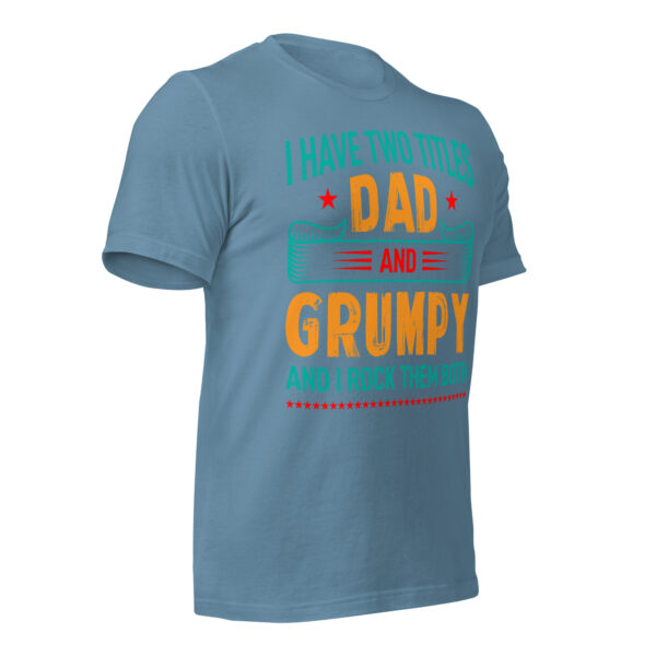 Dad and Grumpy – I Rock Them Both T-Shirt - Image 18
