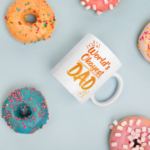 World’s Okayest Dad – White Ceramic Mug - Image 4