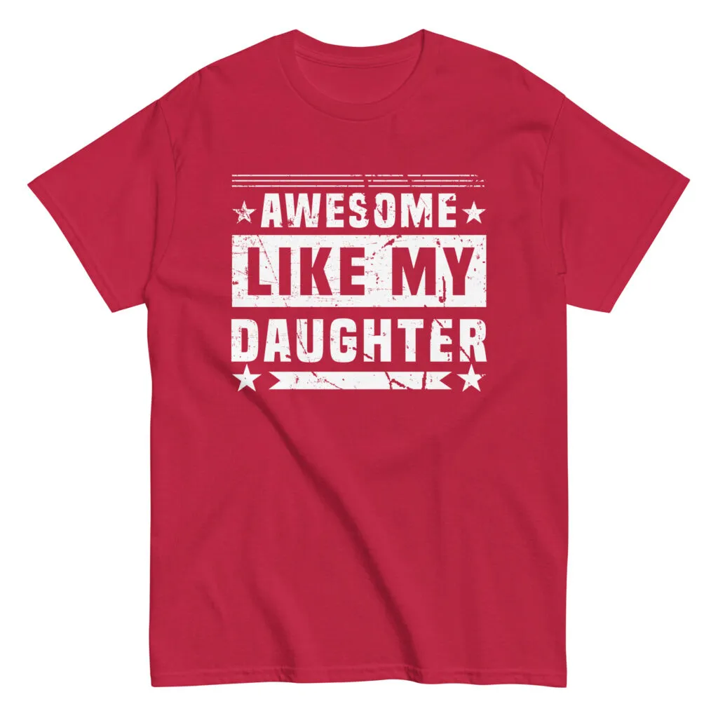 Red t-shirt with 'Awesome Like My Daughter' print