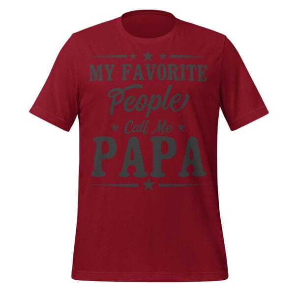 Red t-shirt with 'My Favorite People Call Me Papa' design