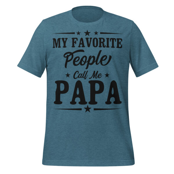 T-shirt with the phrase “My Favorite People Call Me Dad” in bold, friendly lettering