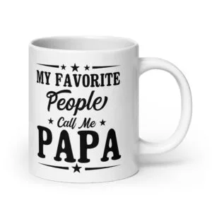 White mug: 'My favorite people call me Papa'