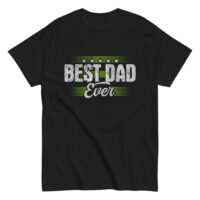 Black shirt with 'Best Dad Ever' design.