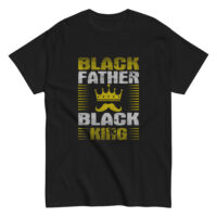 T-shirt with 'Black Father, Black King' design