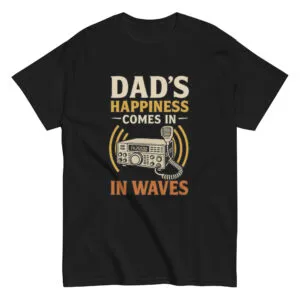 Black t-shirt with radio-themed dad quote.