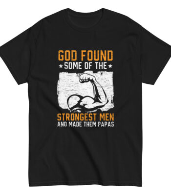 T-shirt with strong men becoming fathers graphic