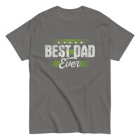 Gray T-shirt with 'Best Dad Ever' design