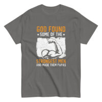 Gray t-shirt with motivational dad quote design.