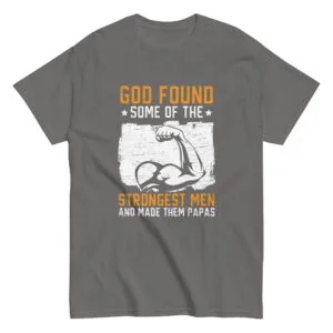 Gray t-shirt with motivational dad quote design.