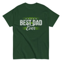 Green T-shirt with 'Best Dad Ever' design