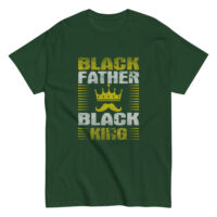 Green t-shirt with 'Black Father Black King' design.