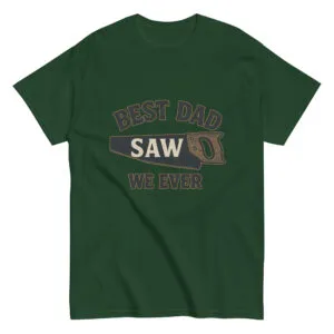 Green shirt with 'Best Dad Saw' graphic