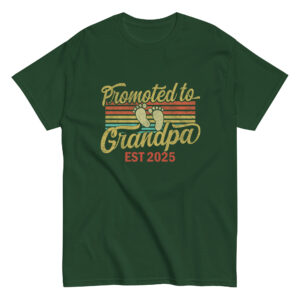 Green shirt, 'Promoted to Grandpa EST 2025' design.