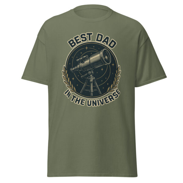 Olive T-shirt with 'Best Dad in the Universe' design.