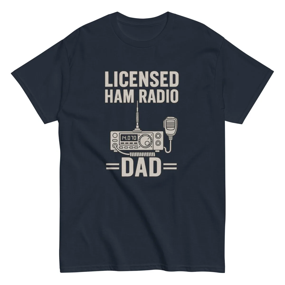 Navy t-shirt with 'Licensed Ham Radio Dad' design.