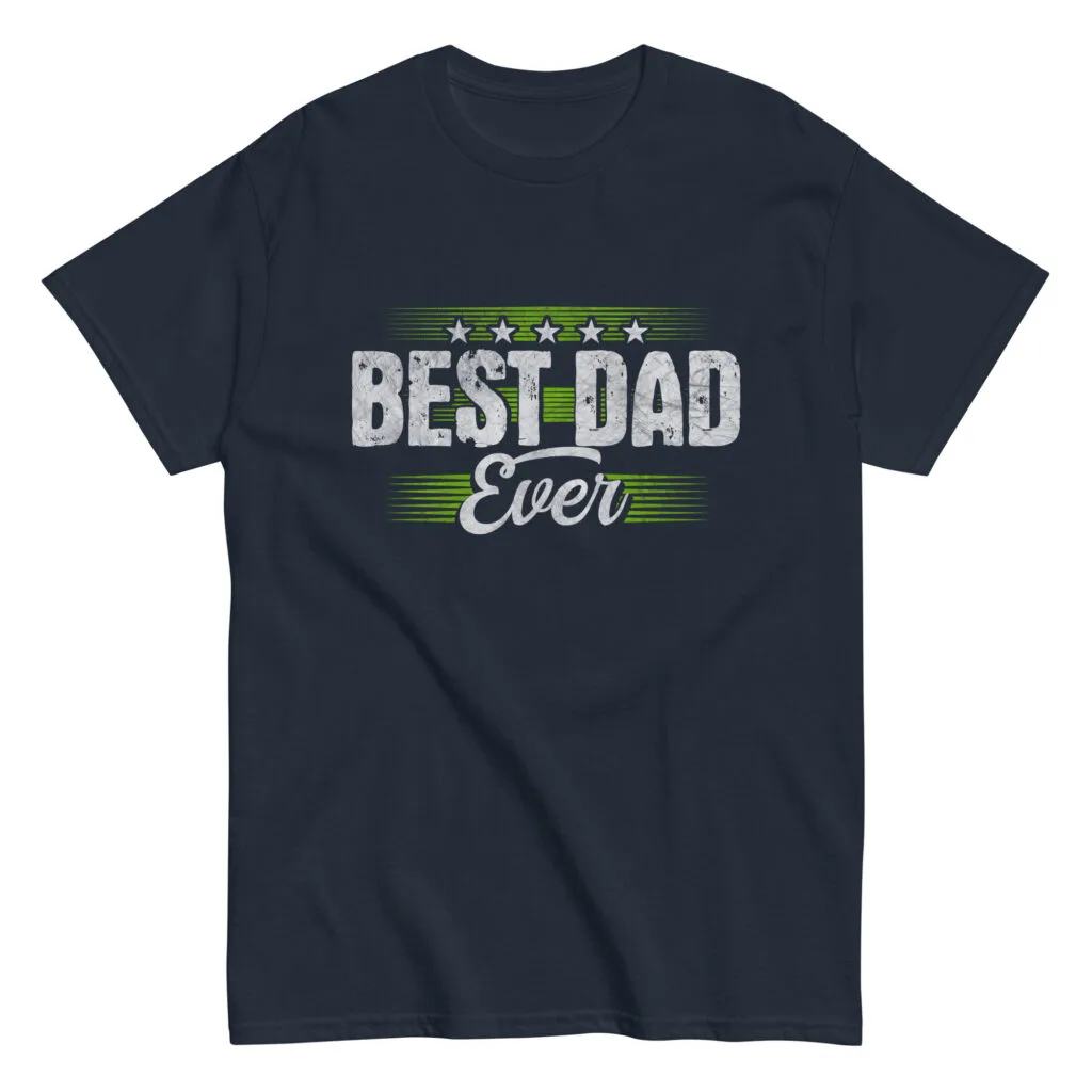 Navy t-shirt with 'Best Dad Ever' design.