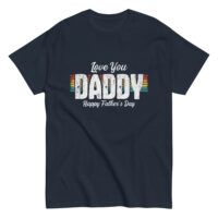 Father's Day shirt with 'Love You Daddy' text.