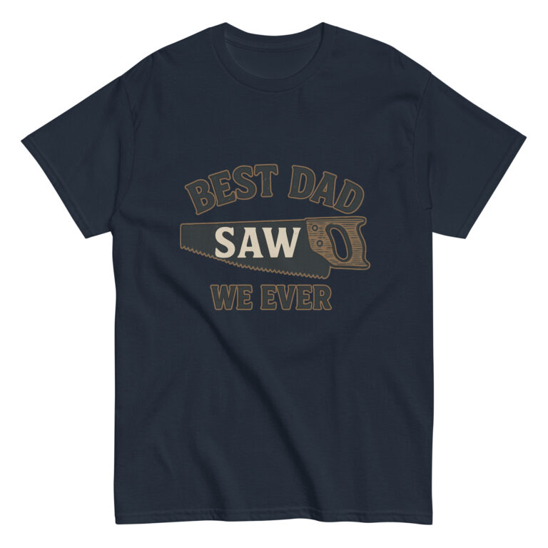 Best Dad Saw We Ever T-shirt design