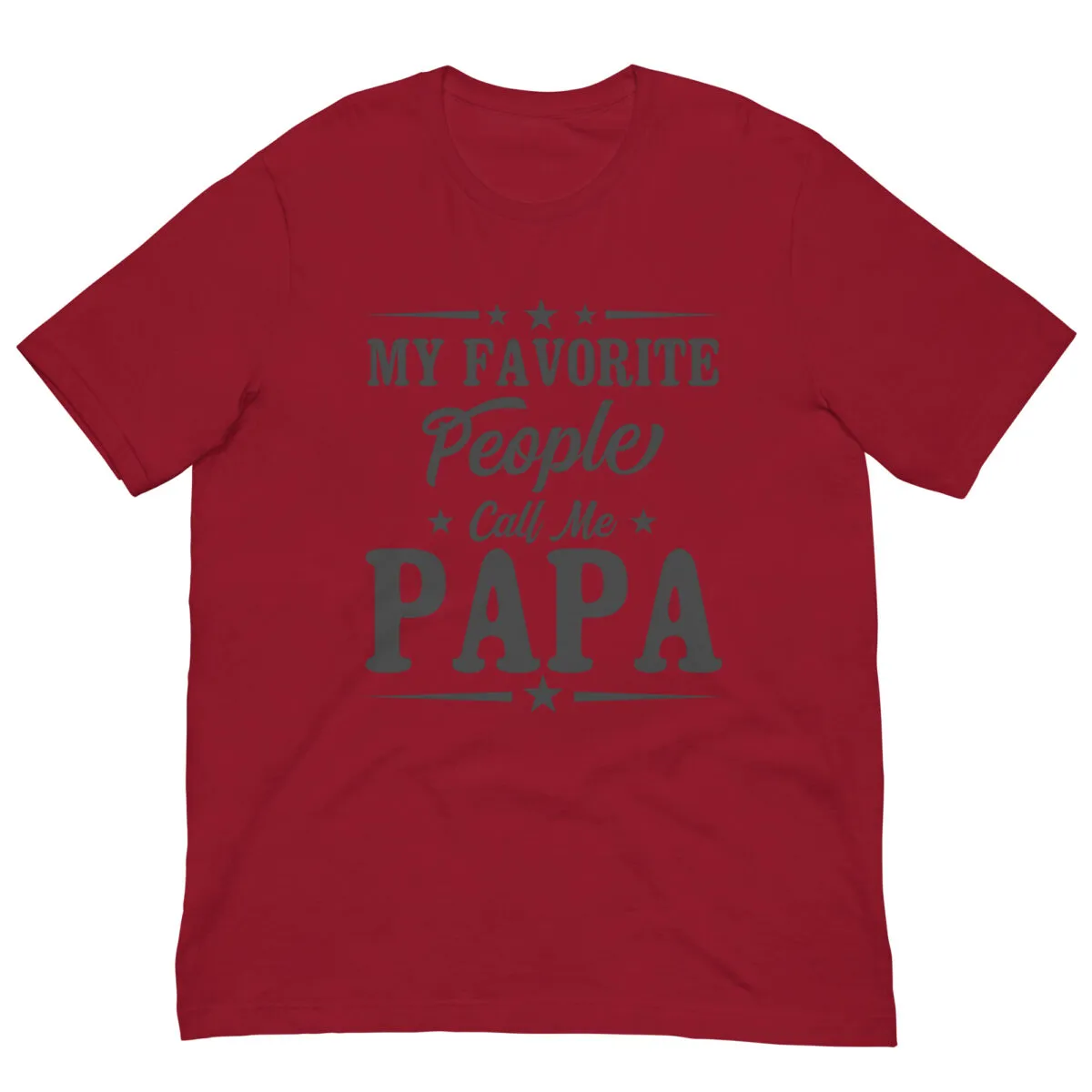 Red shirt with 'Favorite People Call Me Papa' design.