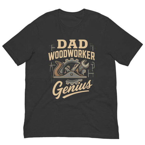 Dad Woodworker Genius T-shirt with tools graphic