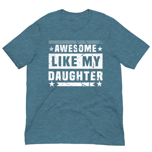 Blue T-shirt with 'Awesome Like My Daughter' design