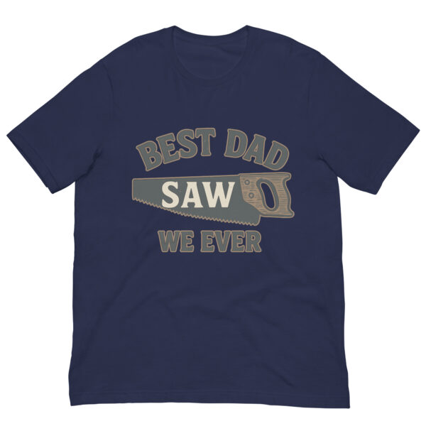 Best Dad Saw We Ever shirt design