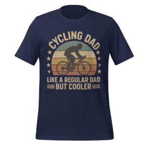 T-shirt with the phrase “Cycling Dad Like a Regular Dad But Cooler” and a bike-themed design