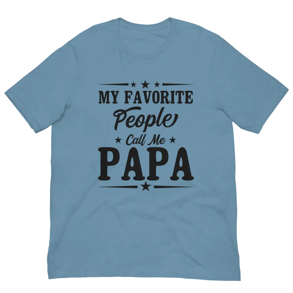 Blue t-shirt with 'Call Me Papa' text.