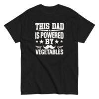 Black shirt with 'Dad powered by vegetables' text
