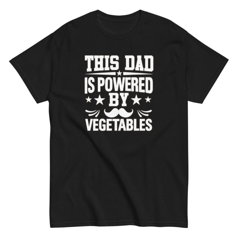 Black shirt with 'Dad powered by vegetables' text