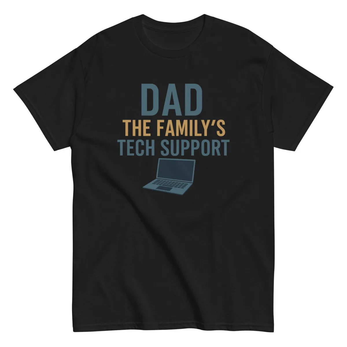 Black t-shirt with 'Dad: The Family's Tech Support' slogan.