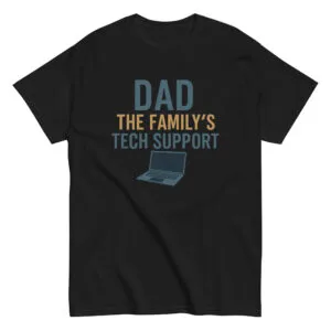 Black t-shirt with 'Dad: The Family's Tech Support' slogan.