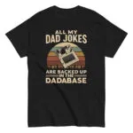 Black tee with dad joke database pun design.