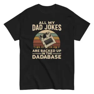 Black tee with dad joke database pun design.