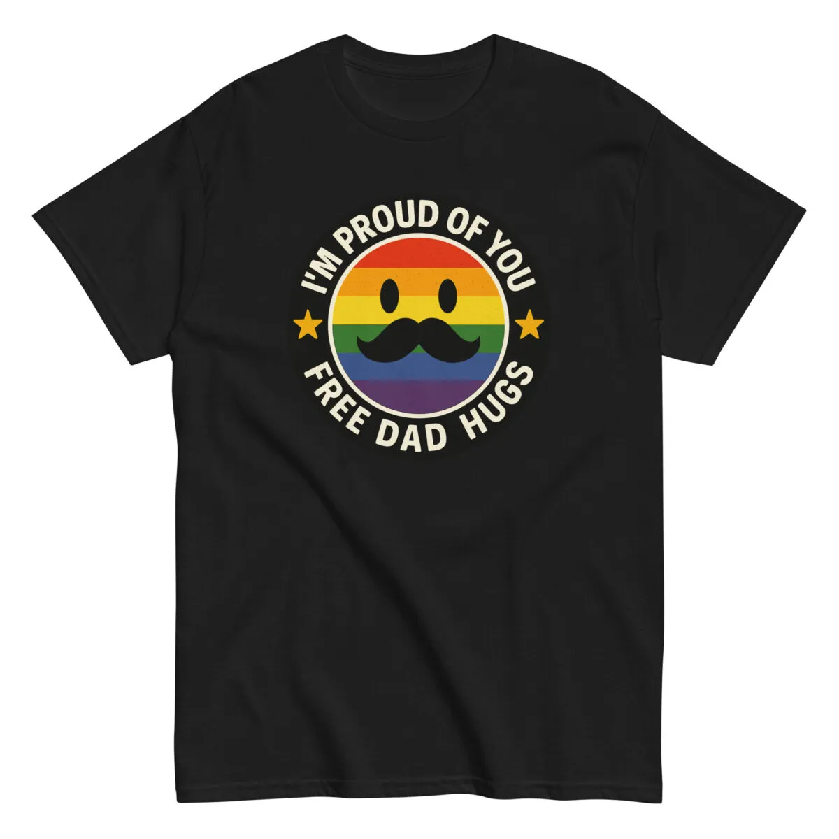 Pride shirt saying 'I'm Proud of You, Free Dad Hugs'