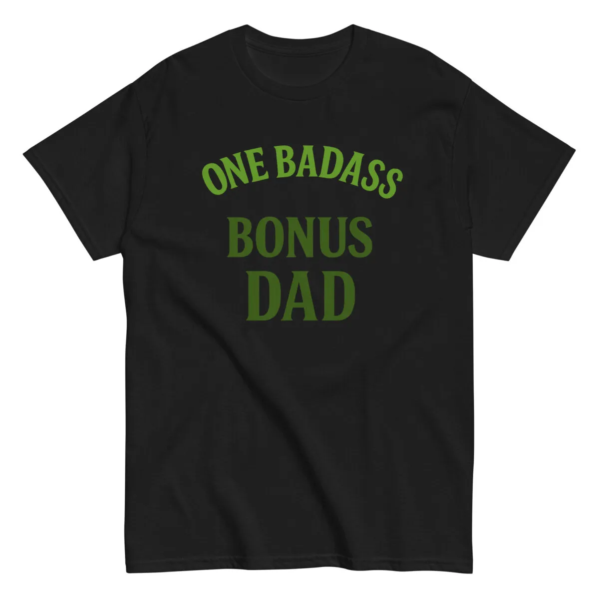 Black t-shirt with 'One Badass Bonus Dad' text