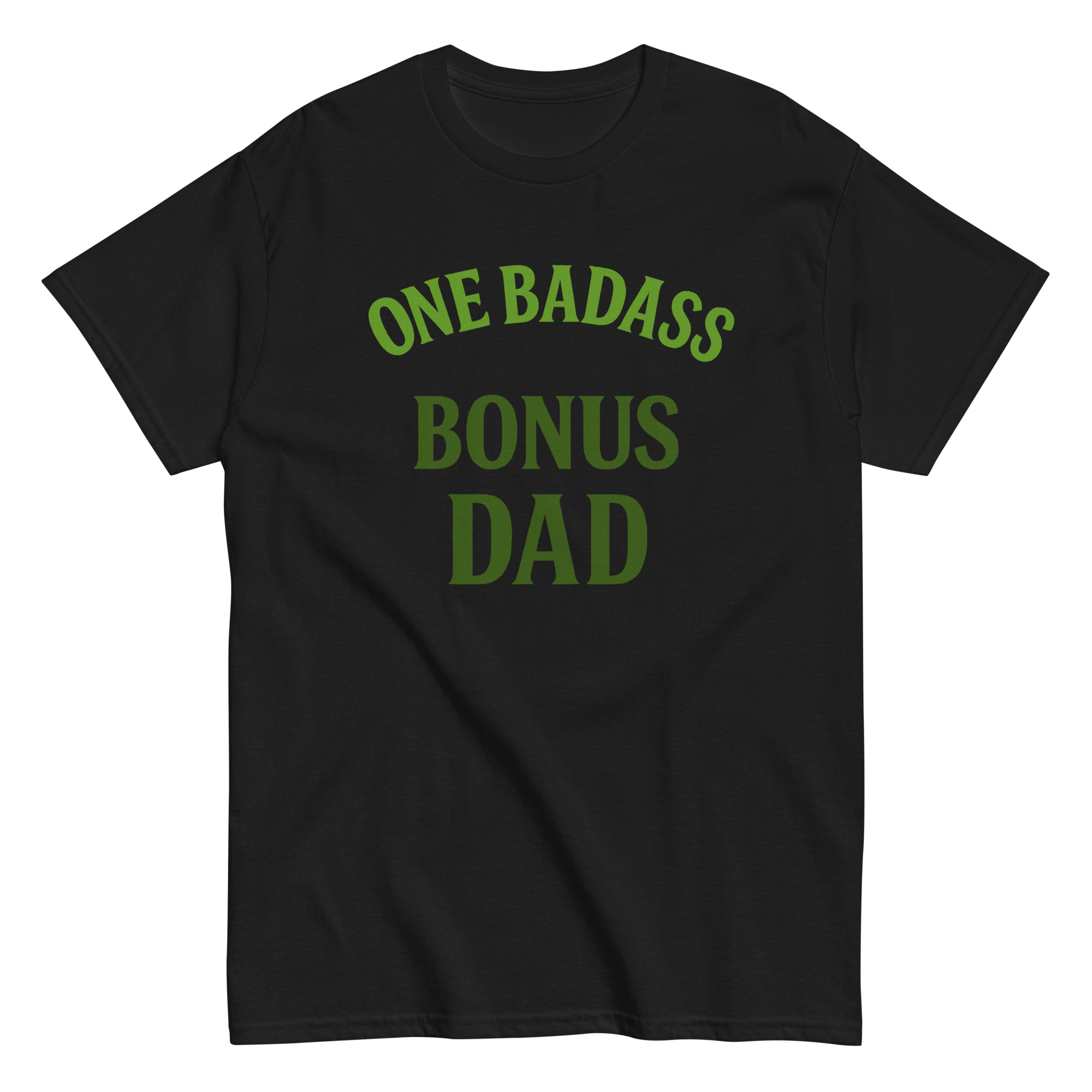Black t-shirt with 'One Badass Bonus Dad' text