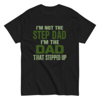 Black t-shirt with stepdad supportive message.