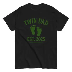 Black t-shirt with 'Twin Dad Est. 2025' design.